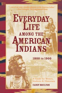 Couverture_Everyday Life Among The American Indians 1800-1900