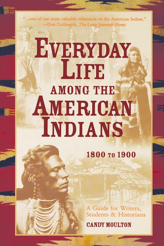 Couverture_Everyday Life Among The American Indians 1800-1900