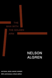 Couverture_The Man With The Golden Arm (50th Anniversary Edition)