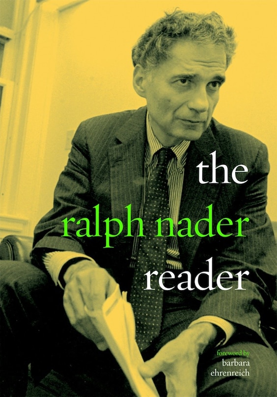 Front cover_The Ralph Nader Reader