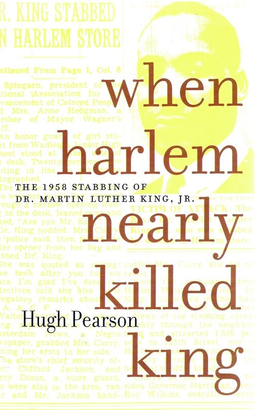 Front cover_When Harlem Nearly Killed King