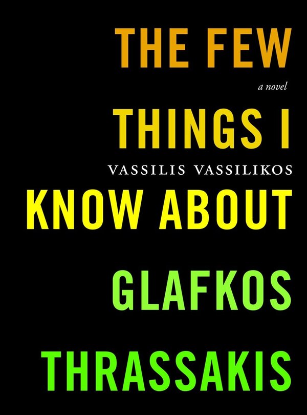 Front cover_The Few Things I Know About Glafkos Thrassakis