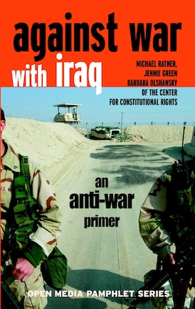 Against War with Iraq: An Anti-war Primer