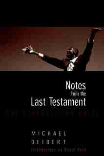 Notes From the Last Testament: The Struggle for Haiti de Michael Deibert