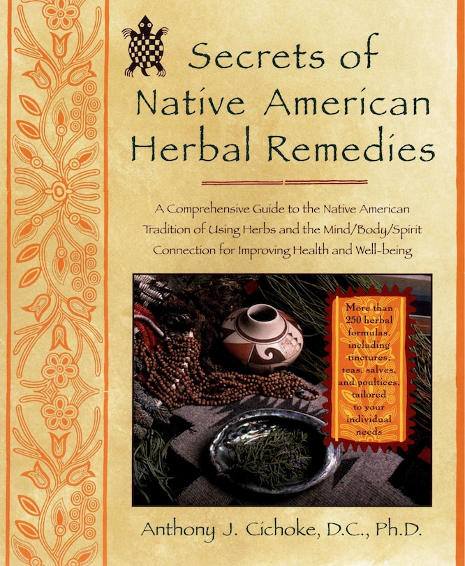 Front cover_Secrets of Native American Herbal Remedies