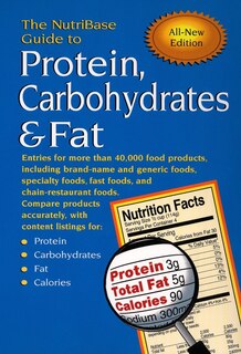 Couverture_The NutriBase Guide to Protein, Carbohydrates & Fat