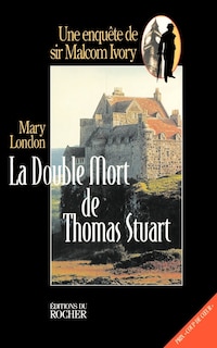 Couverture_La Double Mort De Thomas Stuart
