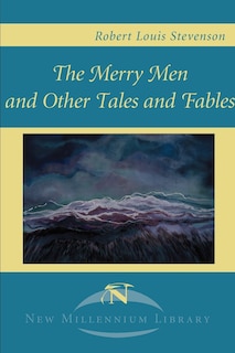 Front cover_The Merry Men And Other Tales And Fables