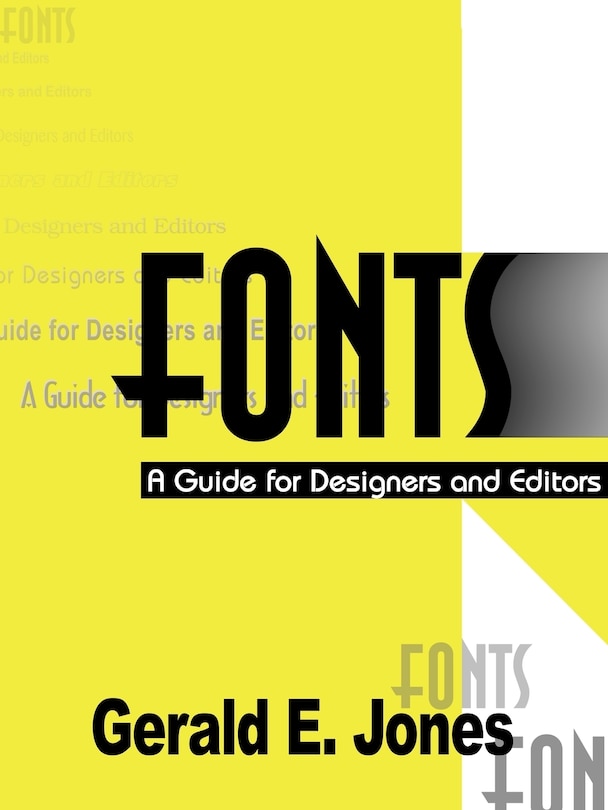 Fonts: A Guide for Designers and Editors