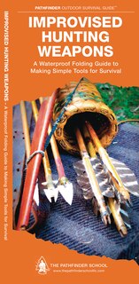 Front cover_Improvised Hunting Weapons