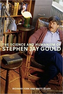 Front cover_The Science and Humanism of Stephen Jay Gould