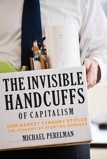 Couverture_The Invisible Handcuffs of Capitalism