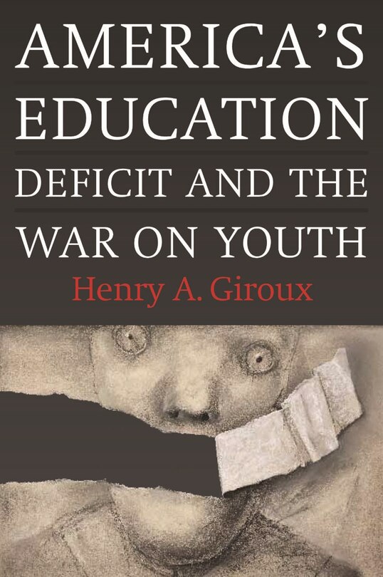 Couverture_America's Education Deficit and the War on Youth