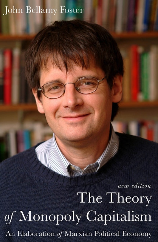 Front cover_The Theory of Monopoly Capitalism
