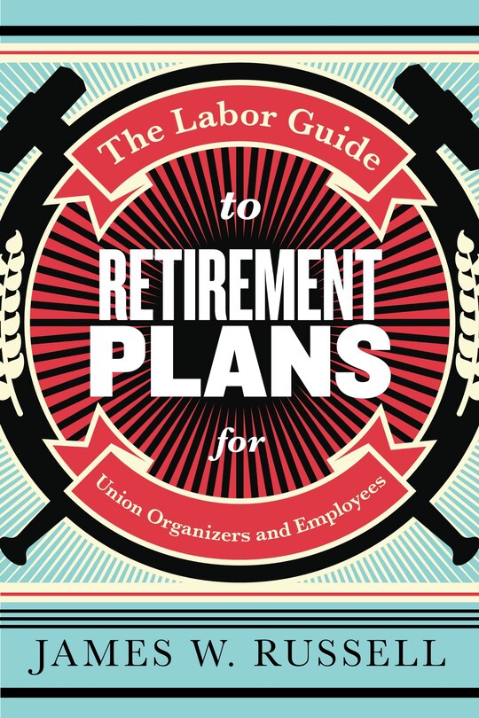 Couverture_The Labor Guide to Retirement Plans