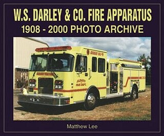 Front cover_W. S. Darley & Co. Fire Apparatus