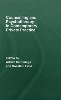 Front cover_Counselling and Psychotherapy in Contemporary Private Practice