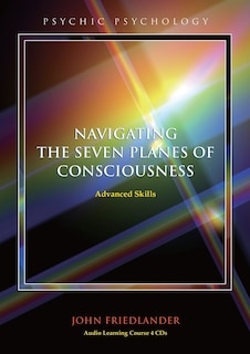 Front cover_Navigating The Seven Planes Of Consciousness