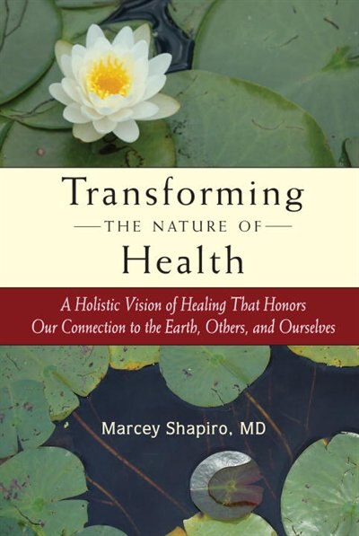 Couverture_Transforming The Nature Of Health