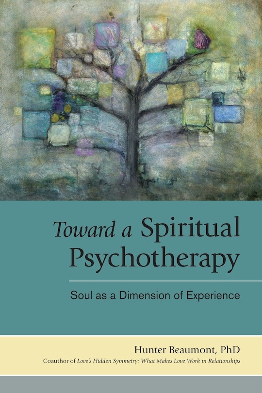 Front cover_Toward A Spiritual Psychotherapy
