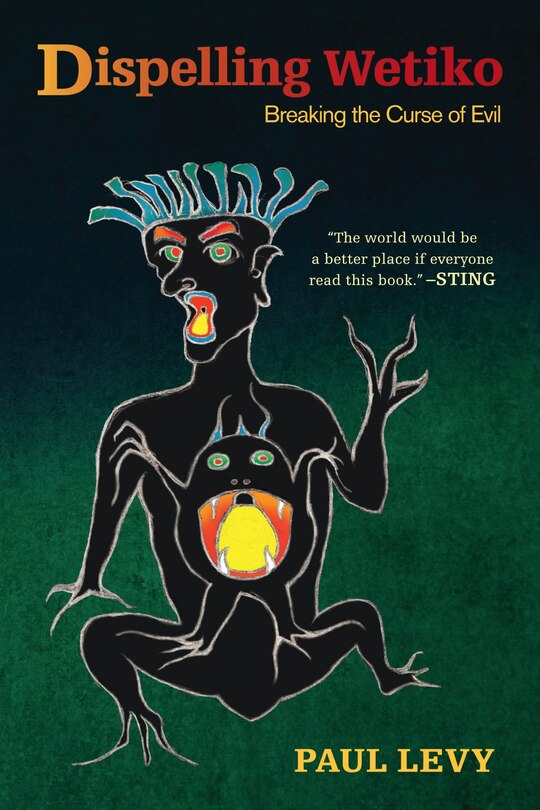 Front cover_Dispelling Wetiko