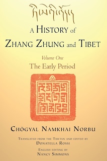 Front cover_A History Of Zhang Zhung And Tibet, Volume One