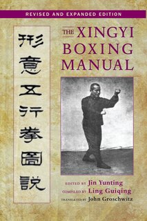 Couverture_The Xingyi Boxing Manual, Revised And Expanded Edition