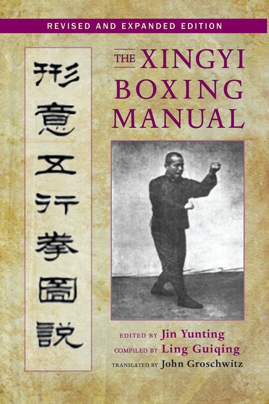 Couverture_The Xingyi Boxing Manual, Revised And Expanded Edition