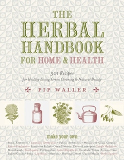 Front cover_The Herbal Handbook For Home And Health
