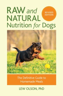 Front cover_Raw And Natural Nutrition For Dogs, Revised Edition
