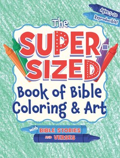 Front cover_The Super-Sized Book of Bible Coloring and Art