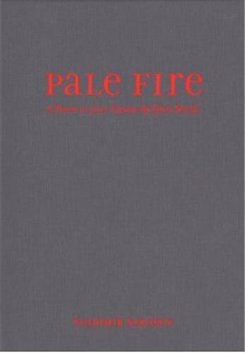 Pale Fire: A Poem In Four Cantos By John Shade