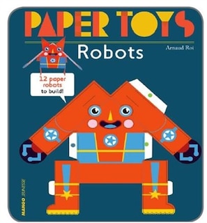 Front cover_Paper Toys: Robots