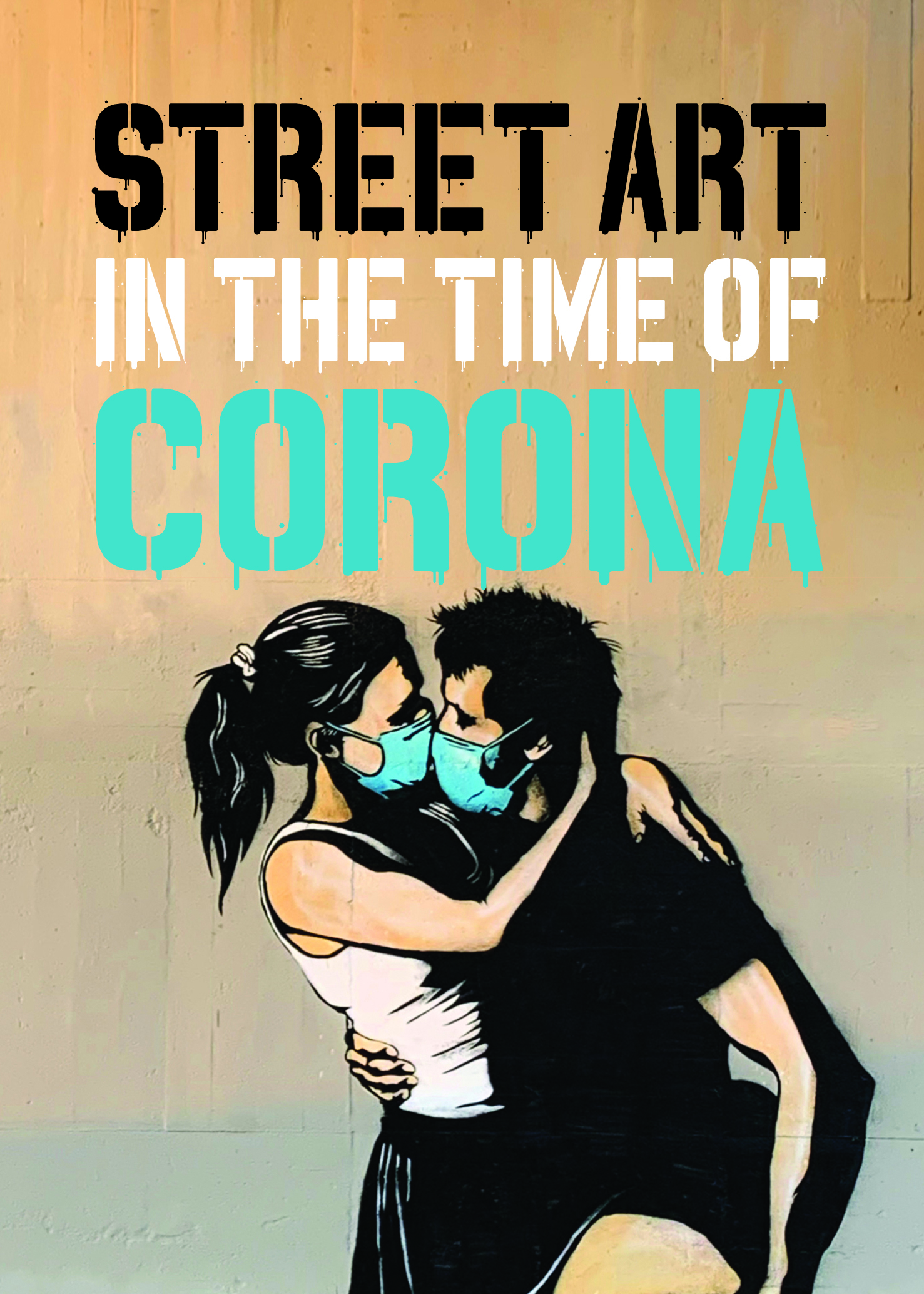 Couverture_Street Art In The Time Of Corona