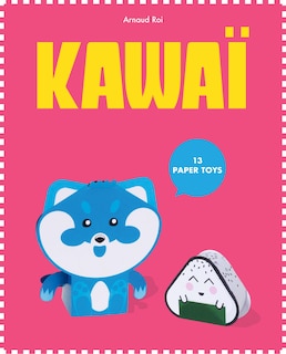 Front cover_Paper Toys: Kawaii