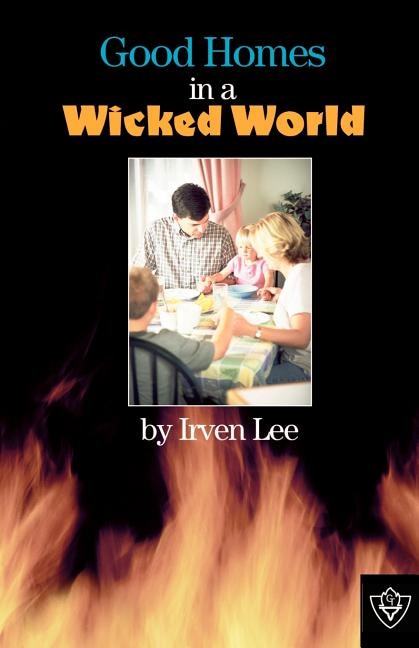 Front cover_Good Homes In A Wicked World