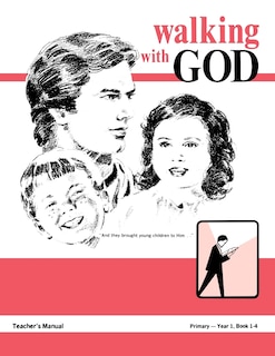 Couverture_Walking With God, Primary 1, Teacher's Manual