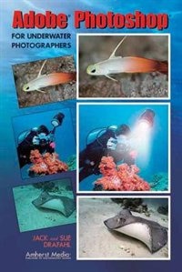 Front cover_Adobe Photoshop for Underwater Photographers