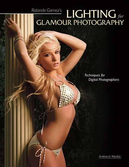 Front cover_Rolando Gomez's Lighting for Glamour Photography