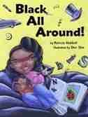 Black All Around! by Patricia Hubbell