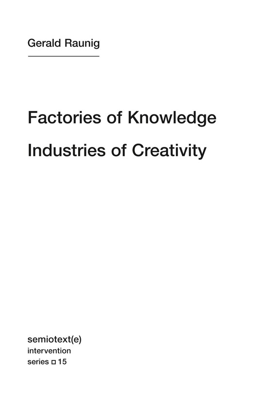 Front cover_Factories Of Knowledge, Industries Of Creativity