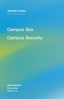 Front cover_Campus Sex, Campus Security