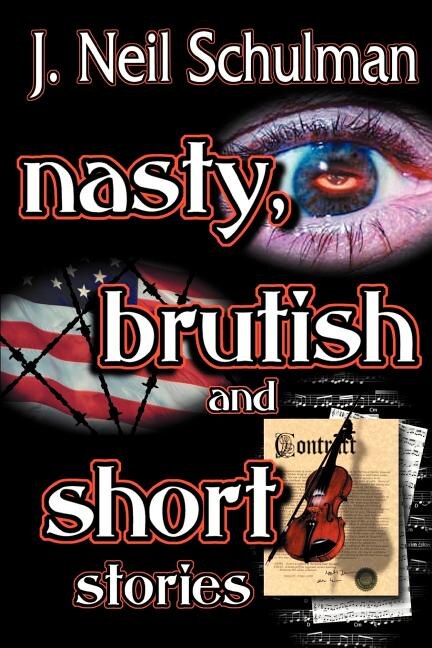 Nasty, Brutish And Short Stories