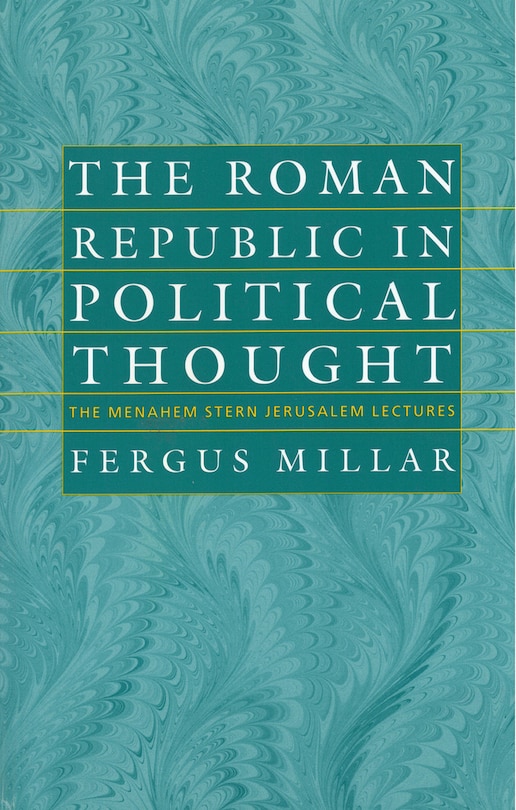 Front cover_The Roman Republic in Political Thought