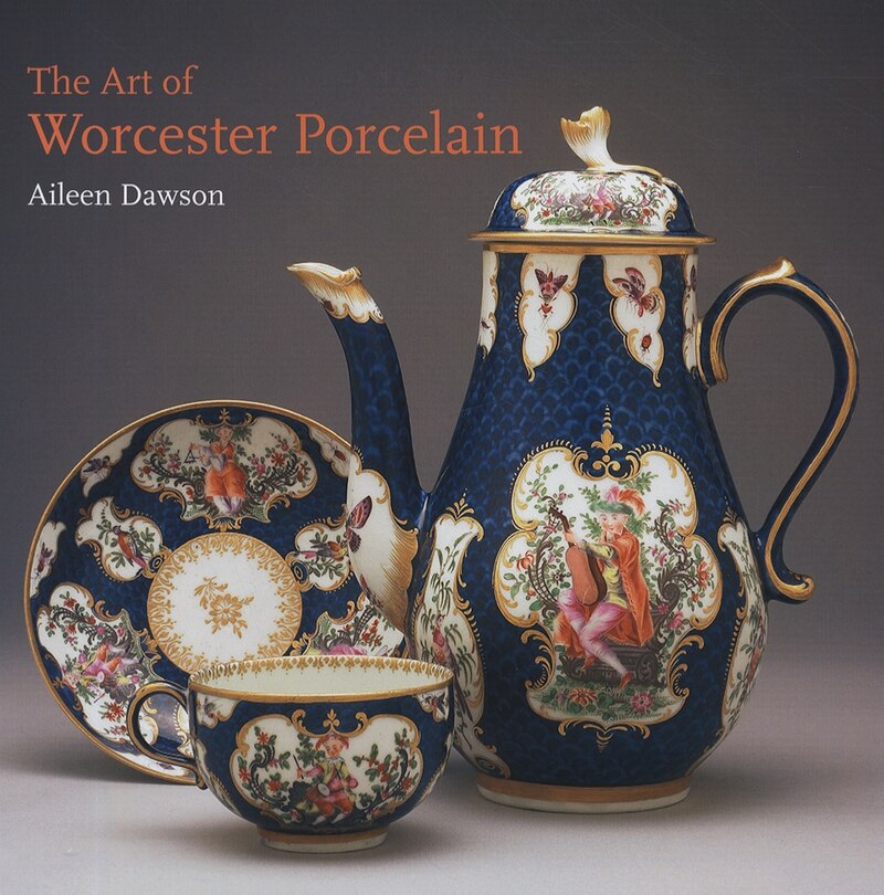 Front cover_The Art of Worcester Porcelain, 1751-1788