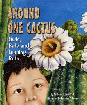 Around One Cactus: Owls, Bats, And Leaping Rats