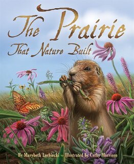 Front cover_The Prairie That Nature Built