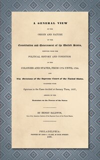 Front cover_A General View of the Origin and Nature of the Constitution and Government of the United States [1837]
