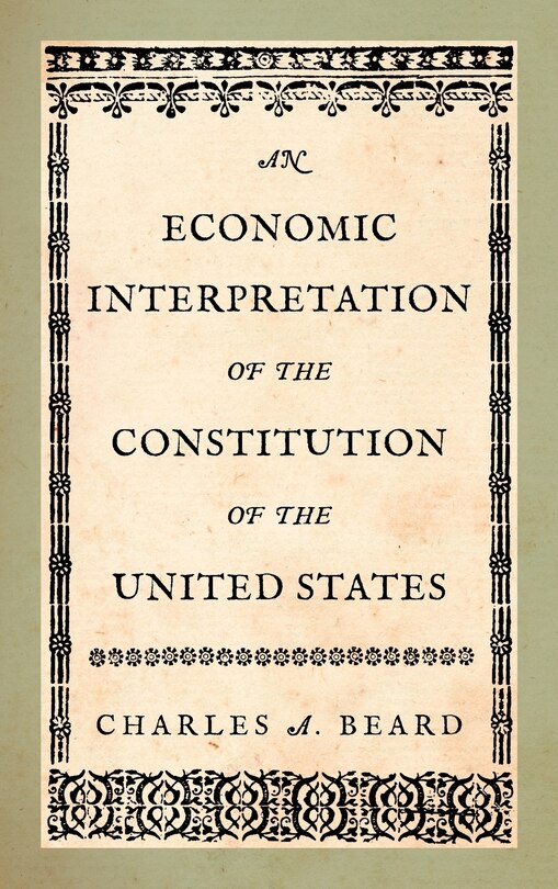 Front cover_An Economic Interpretation of the Constitution of the United States