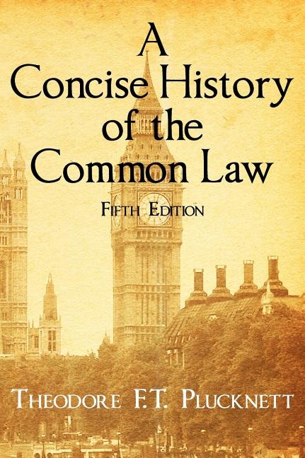 Front cover_A Concise History of the Common Law. Fifth Edition.